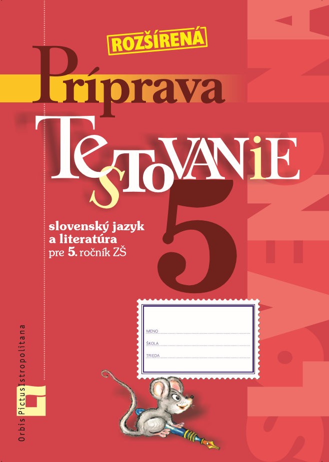 Náhľad: Príprava na Testovanie 5 zo slovenského jazyka a literatúry
