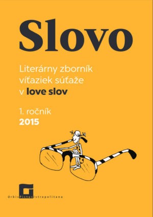 Náhľad: SLOVO - 1. ročník súťaže
