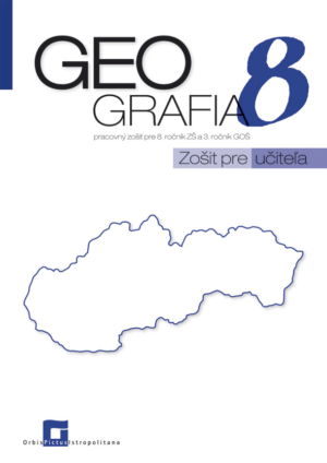 Náhľad: ZPU - Geografia pre 8. ročník ZŠ a 3 GOŠ - SLOVENSKO
