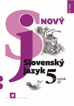 Náhľad: Nový Slovenský jazyk 5. roč. - 2. časť