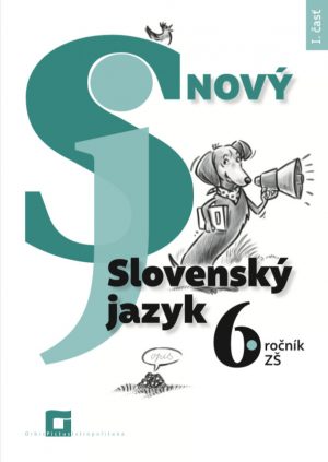 Náhľad: Nový Slovenský jazyk 6. roč. - 1. časť