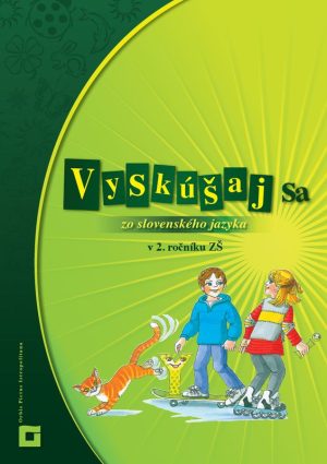 Náhľad: Vyskúšaj sa zo slovenského jazyka v 2.ročníku ZŠ