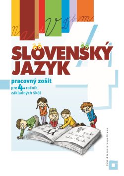 Náhľad: Slovenský jazyk - Pracovný zošit pre 4. ročník ZŠ
