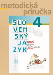 Nový Slovenský jazyk pre 4. ročník ZŠ – 1. diel – metodická príručka