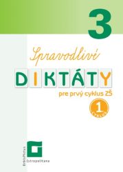 Spravodlivé diktáty pre 3. ročník ZŠ